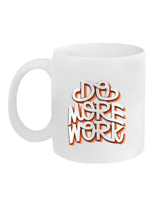 do more work cool hand drawn quote with orange and white text mug - 13794914 - Very Small Image - 1