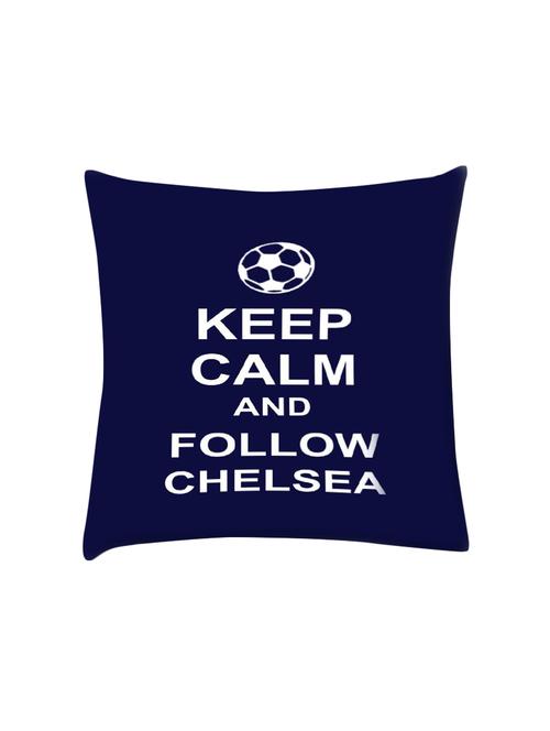 keep calm and follow chelsea digitally printed cushion cover 16 x 16 inch - 14673427 - Very Small Image - 1