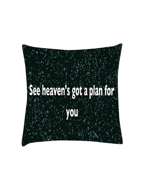 see heaven's got a plan for you digitally printed cushion cover 16 x 16 inch - 14673565 - Very Small Image - 1