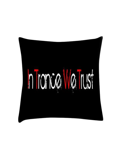 in trance we trust digitally printed cushion cover 16 x 16 inch - 14673686 - Very Small Image - 1