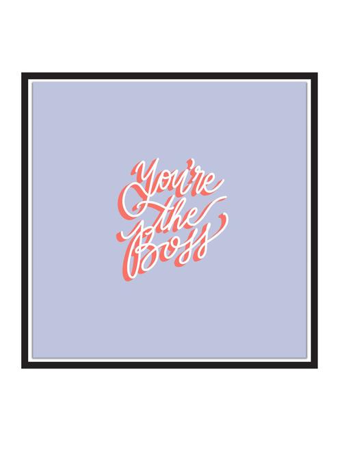 you-are-the-boss paper poster / sticker paper print (12 inch x 12 inch, rolled) - 18522781 - Very Small Image - 1
