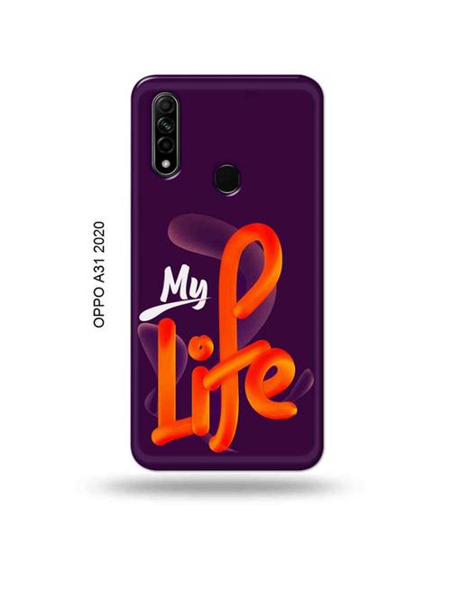 my life back cover compatible with oppo a31 2020 - 18954937 - Very Small Image - 1