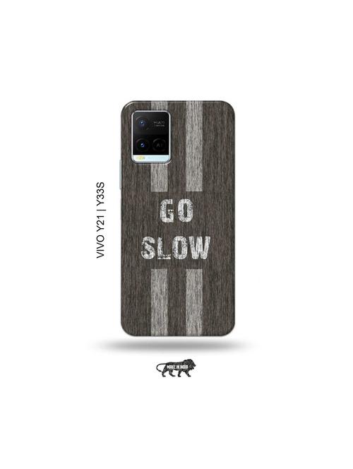 go slow back cover compatible with vivo y21, vivo y33s - 18977546 - Very Small Image - 1