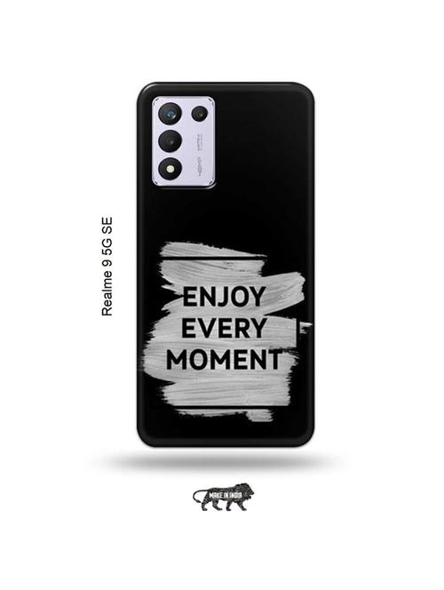 tweakymod designer printed hard case | enjoy every moment back cover compatible with realme 9 5g speed edition - 18980887 - Very Small Image - 1
