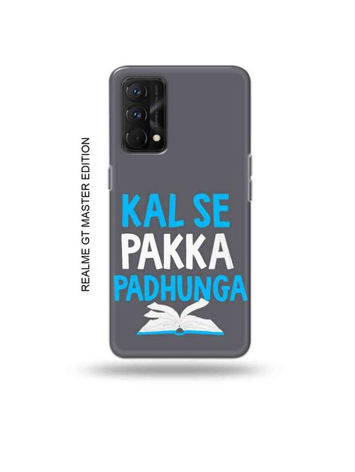 kal se padunga back cover compatible with realme gt master edition - 18981868 - Very Small Image - 1