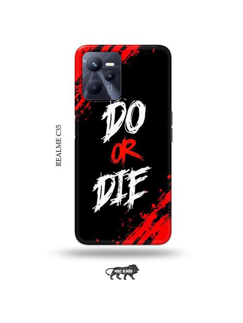 do or die back cover compatible with realme c35 - 18994307 - Very Small Image - 1