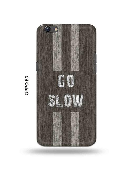 go slow back cover compatible with oppo f3 - 18995484 - Very Small Image - 1