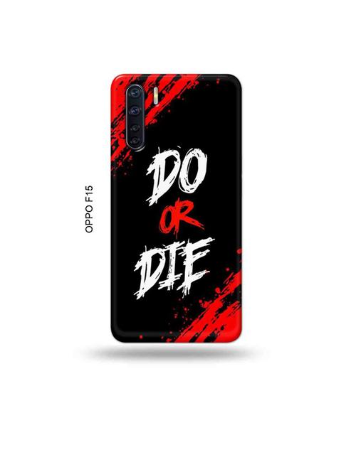 do or die back cover compatible with oppo f15 - 19004566 - Very Small Image - 1
