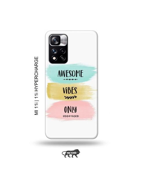 awesome vibes only back cover compatible with mi 11i, mi 11i hypercharge - 19007079 - Very Small Image - 1