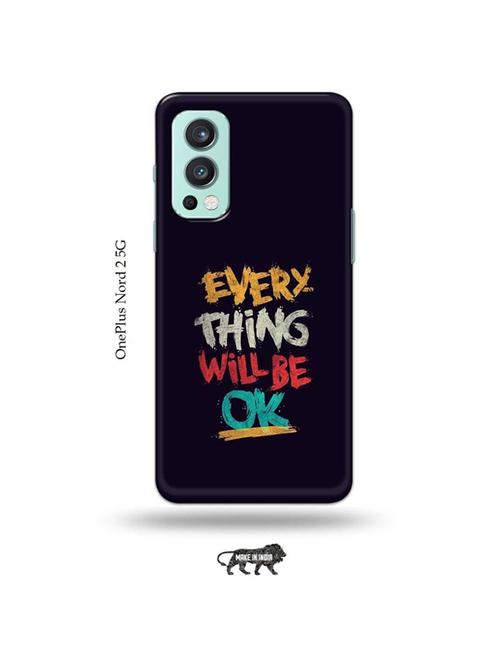 tweakymod designer printed hard case | every thing will be ok back cover compatible with oneplus nord 2 - 19011268 - Very Small Image - 1