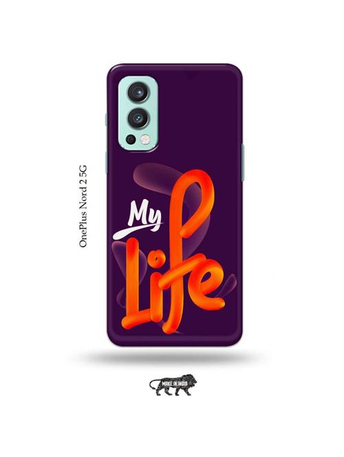 tweakymod designer printed hard case | my life back cover compatible with oneplus nord 2 - 19011273 - Very Small Image - 1