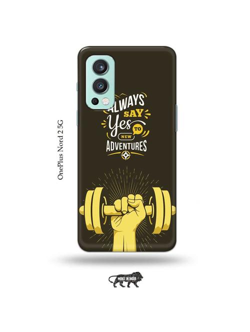 tweakymod designer printed hard case | always say yes back cover compatible with oneplus nord 2 - 19011285 - Very Small Image - 1