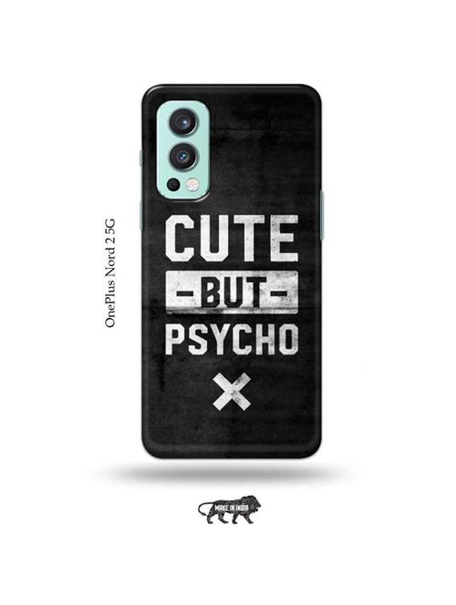tweakymod designer printed hard case | cute but psycho back cover compatible with oneplus nord 2 - 19011293 - Very Small Image - 1
