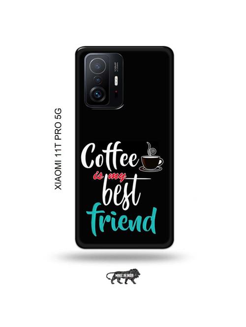 coffee is my best friend back cover compatible with xiaomi 11t pro 5g - 19013006 - Very Small Image - 1
