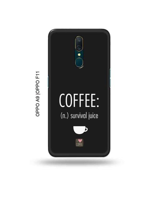 tweakymod designer printed hard case | coffee survival juice back cover compatible with oppo a9, oppo f11 - 19015085 - Very Small Image - 1