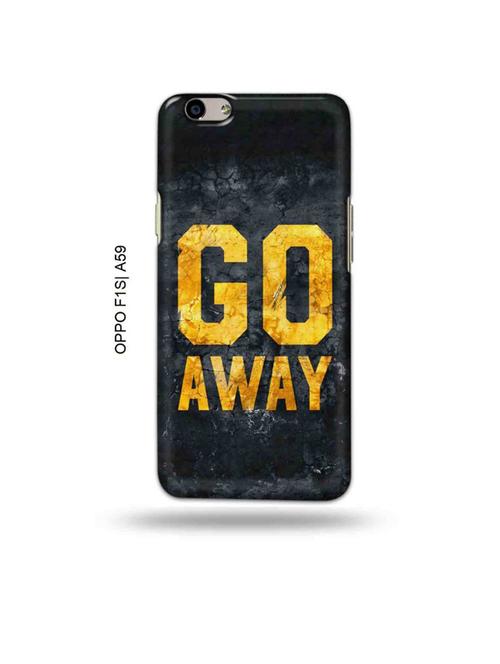 tweakymod designer printed hard case | go away back cover compatible with oppo f1s, oppo a59 - 19015441 - Very Small Image - 1