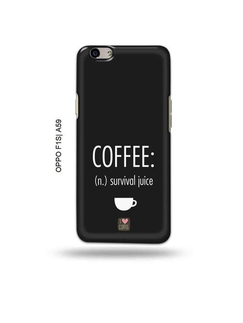 tweakymod designer printed hard case | coffee survival juice back cover compatible with oppo f1s, oppo a59 - 19015604 - Very Small Image - 1