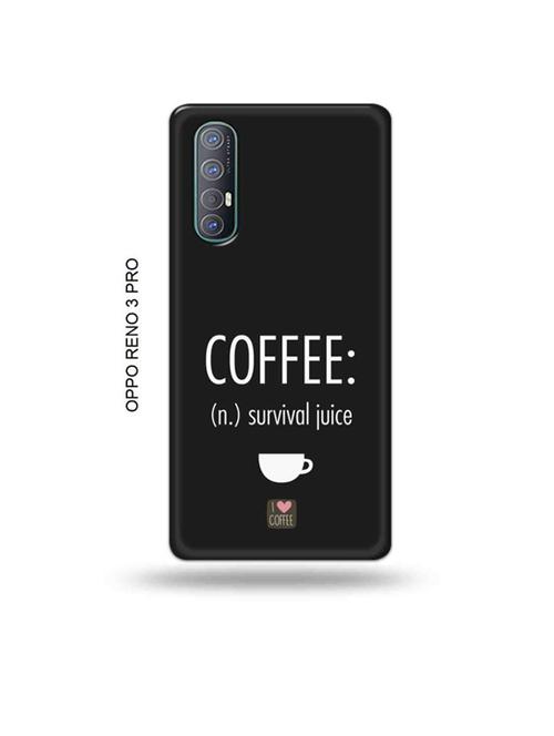 tweakymod designer printed hard case | coffee survival juice back cover compatible with oppo reno 3 pro - 19019756 - Very Small Image - 1