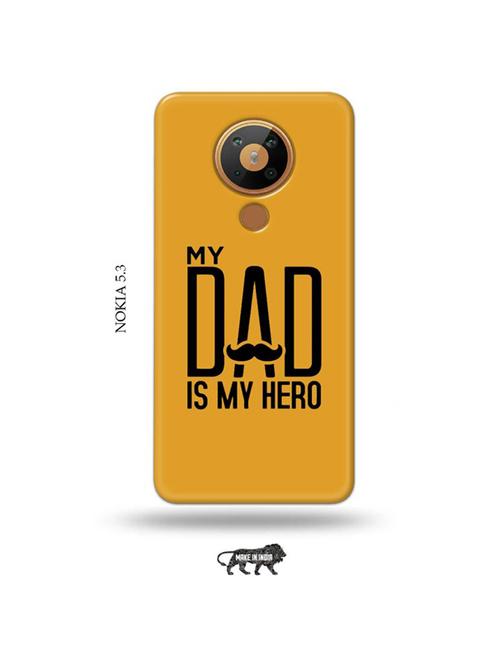 my dad is my hero back cover compatible with nokia 5.3 - 19021207 - Very Small Image - 1