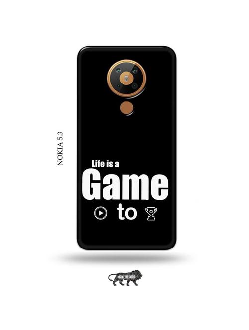 life is a game paly to win back cover compatible with nokia 5.3 - 19021221 - Very Small Image - 1