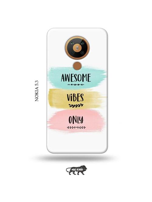 awesome vibes only back cover compatible with nokia 5.3 - 19021234 - Very Small Image - 1