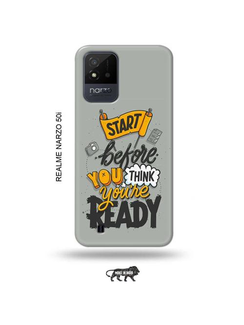 start before you think youre ready back cover compatible with realme narzo 50i - 19021756 - Very Small Image - 1