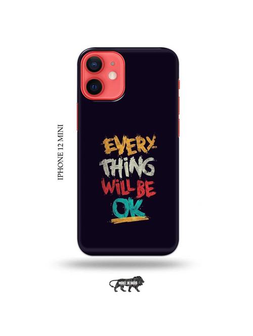 tweakymod designer printed hard case | every thing will be ok back cover compatible with iphone 12 mini - 19023287 - Very Small Image - 1