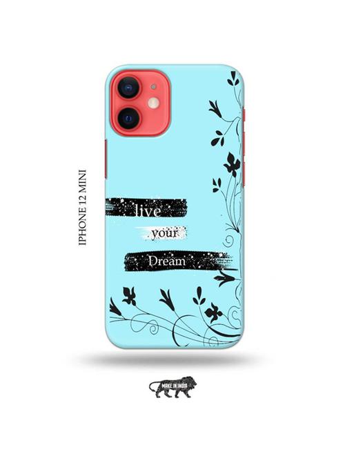 tweakymod designer printed hard case | live your dream back cover compatible with iphone 12 mini - 19023318 - Very Small Image - 1