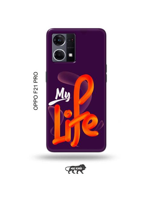 tweakymod designer printed hard case | my life back cover compatible with oppo f21 pro - 19024330 - Very Small Image - 1