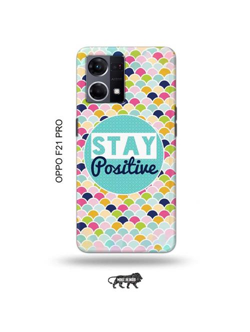 tweakymod designer printed hard case | stay positive back cover compatible with oppo f21 pro - 19024353 - Very Small Image - 1