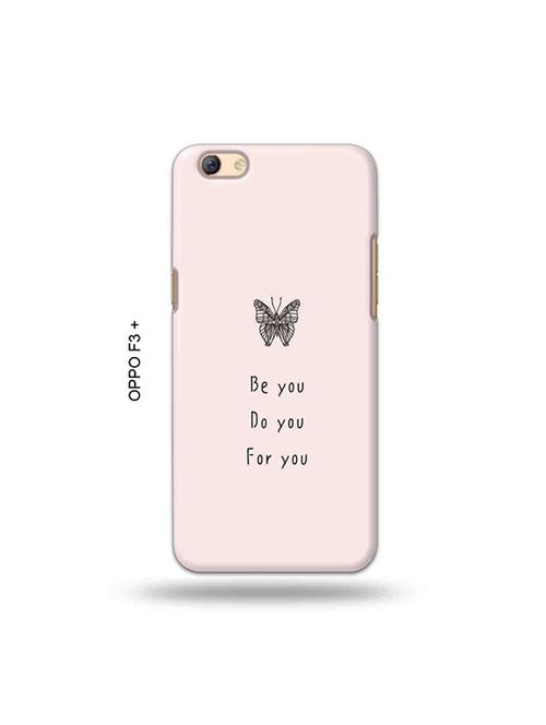 tweakymod designer printed hard case | be you back cover compatible with oppo f3 plus - 19024845 - Very Small Image - 1