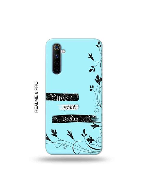 tweakymod designer printed hard case | live your dream back cover compatible with realme 6 pro - 19051750 - Very Small Image - 1