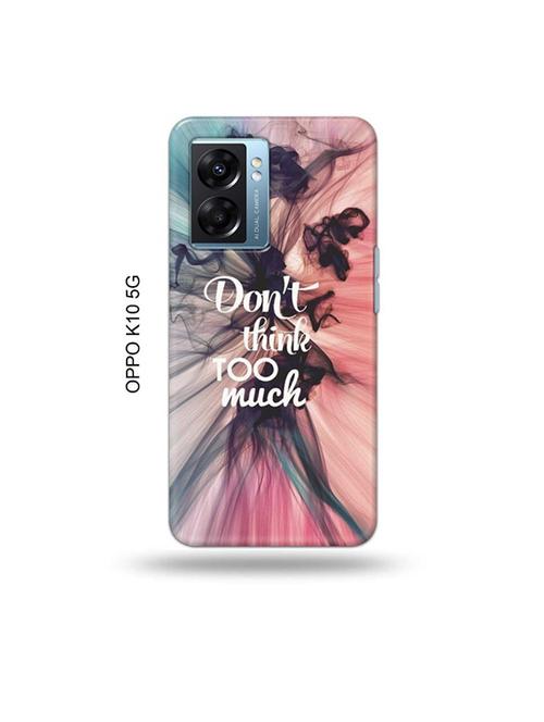 tweakymod designer printed hard case | don't think too much back cover compatible with oppo k10 5g - 19054326 - Very Small Image - 1