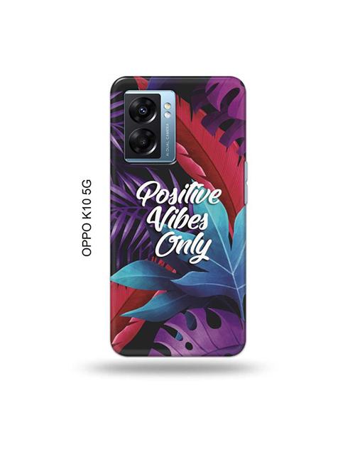 tweakymod designer printed hard case | positive vibes only back cover compatible with oppo k10 5g - 19054338 - Very Small Image - 1