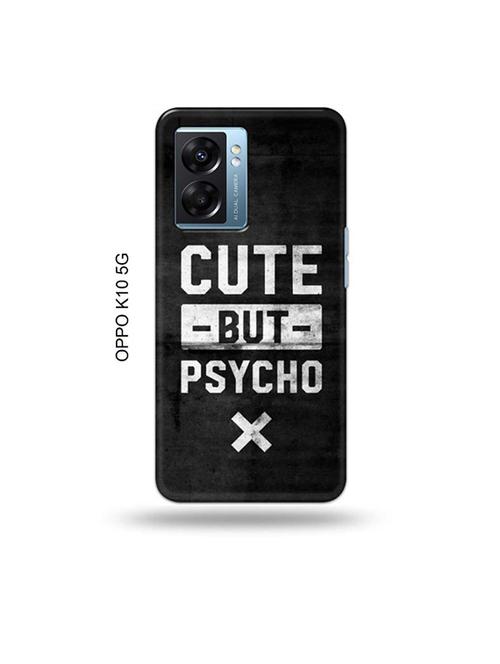 tweakymod designer printed hard case | cute but psycho back cover compatible with oppo k10 5g - 19054347 - Very Small Image - 1