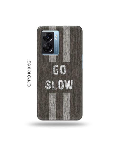 tweakymod designer printed hard case | go slow back cover compatible with oppo k10 5g - 19054521 - Very Small Image - 1