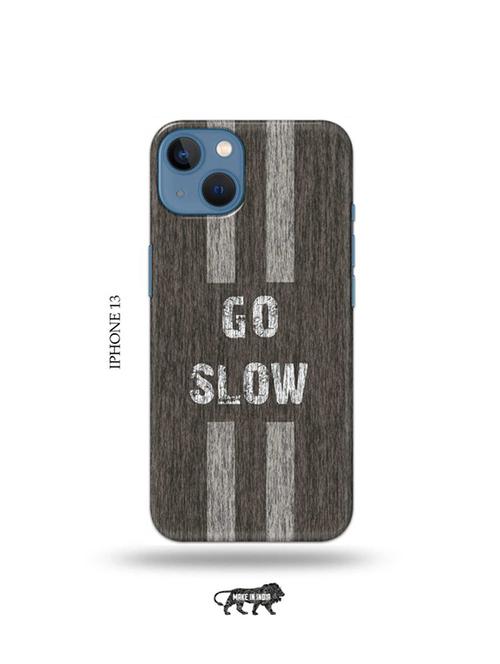 tweakymod designer printed hard case | go slow back cover compatible with iphone 13 - 19078394 - Very Small Image - 1