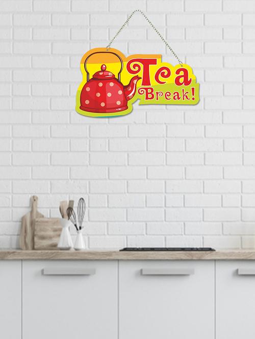 tea break quote wall hanging decorative item for home (wh_5511n) - 19121383 - Very Small Image - 1