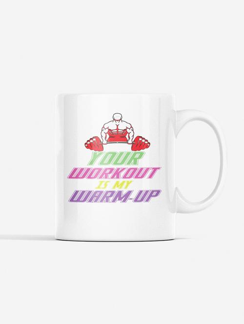 your workout is my warm-up - printed coffee mugs for gym lovers - 19890978 - Very Small Image - 1