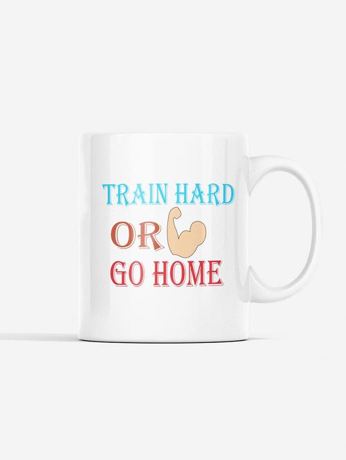 train hard or go home - printed coffee mugs for gym lovers - 19890999 - Very Small Image - 1