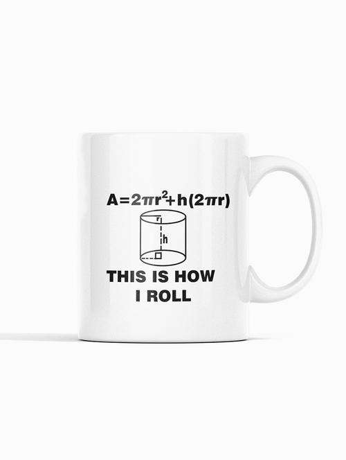 this is how i roll -printed coffee mugs for mathematics lover - 19891147 - Very Small Image - 1