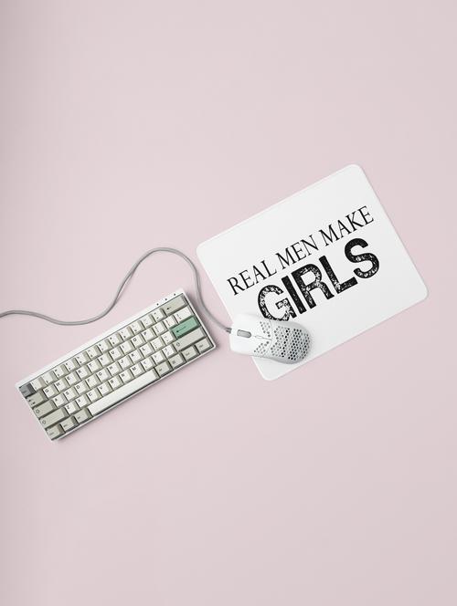 real men make girls - printed mousepad (20cm x 18cm) - 19918521 - Very Small Image - 1