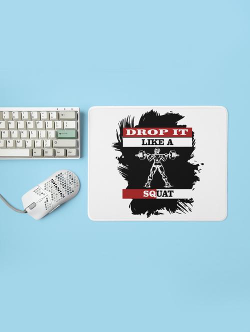 drop it like a squat - printed mousepad (20cm x 18cm) - 19918599 - Very Small Image - 1