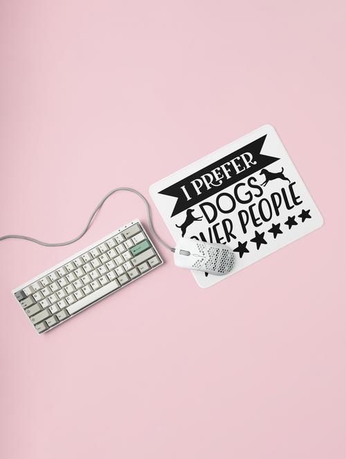 i preffer dogs over people -printed mousepads for pet lovers(20cm x 18cm) - 19918844 - Very Small Image - 1
