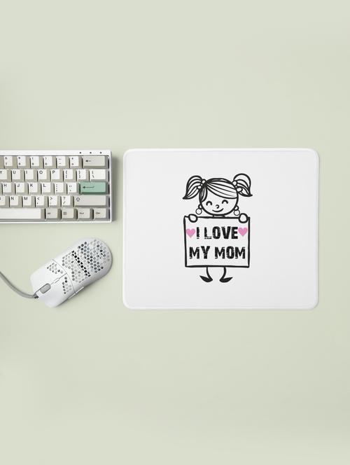 i love my mom - designable printed mousepads(20cm x 18cm) - 19918991 - Very Small Image - 1
