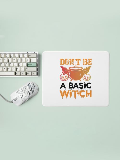 don't be a basic illustration graphic -halloween theme mousepads - 19919025 - Very Small Image - 1
