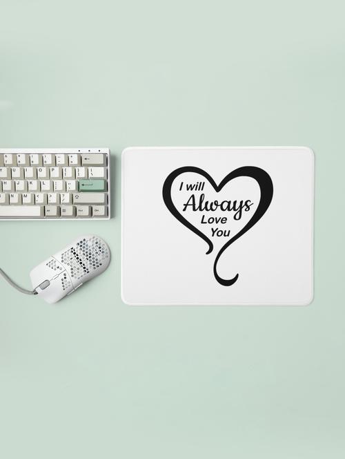 i will always love you -printed mousepads(20cm x 18cm) - 19919150 - Very Small Image - 1