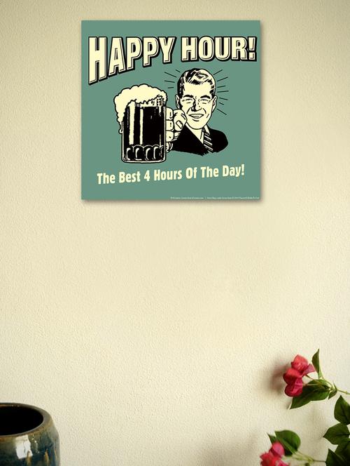 happy hour! the best 4 hours of the day!- wall poster - 964808 - Very Small Image - 1