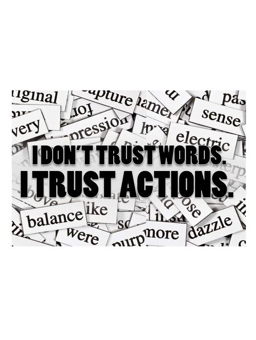 i donâ€™t trust word i trust action poster - 10540159 - Very Small Image - 1