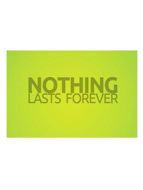 nothing last forever poster - 10540255 - Very Small Image - 1